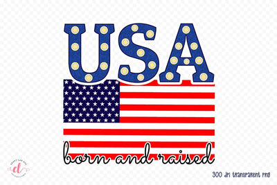 USA Born and Raised | Patriotic PNG Sublimation Sublimation CraftLabSVG 