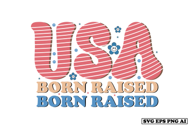 Usa Born Raised SVG SVG designmaster24 