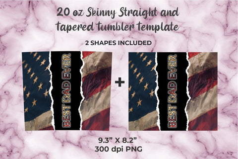 USA Flag Best Dad Ever 20oz Skinny Tumbler Wrap Template for Sublimation Sublimation Sublimatiz Designs 