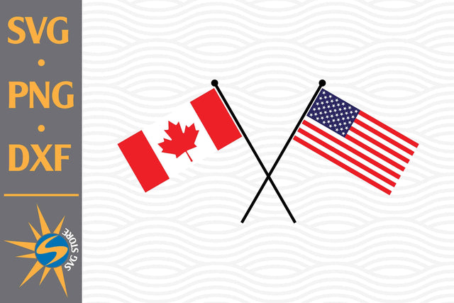USA Flag, Canada Flag Crossed SVG, PNG, DXF Digital Files Include SVG SVGStoreShop 