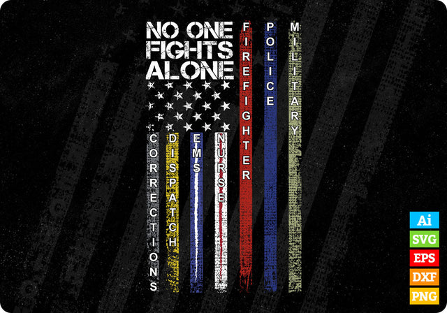 USA Flag No One Fights Alone Firefight Svg Cricut Files SVG DesignDestine 