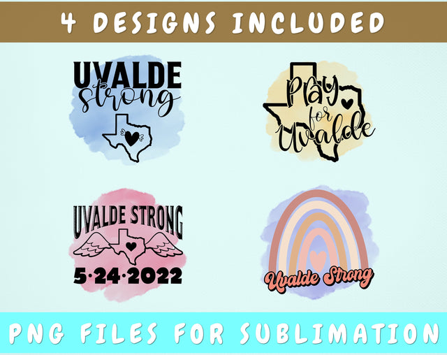 Uvalde Strong Sublimation Designs Bundle, 4 Uvalde Strong PNG Files, Pray For Uvalde PNG Sublimation HappyDesignStudio 