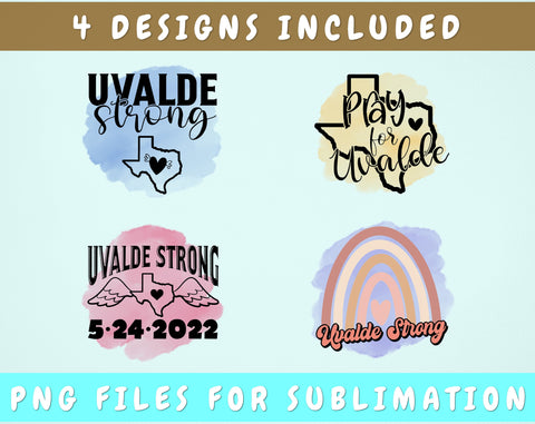 Uvalde Strong Sublimation Designs Bundle, 4 Uvalde Strong PNG Files, Pray For Uvalde PNG Sublimation HappyDesignStudio 