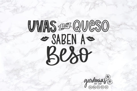 Uvas con Queso Saben a Beso SVG Gardenias Art Shop 