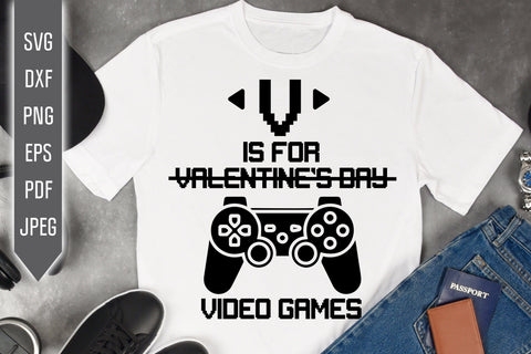 V is For Video Games Svg. Anti Valentines Day. Funny T-Shirt Svg. Gift For A Gamer. Cricut, Silhouette, Sublimation, Iron On Vinyl, dxf, eps SVG Mint And Beer Creations 