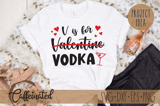V is for Vodka SVG SVG Caffeinated SVGs 