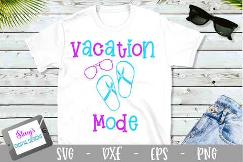 Vacation Mode SVG - Summer SVG - Beach SVG SVG Stacy's Digital Designs 