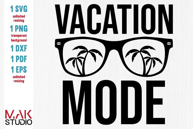 Vacation mode svg, Vacation mode cut file, Vacation svg, Summer svg, Beach svg, Summer break svg, Vacation mode dxf SVG MAKStudion 