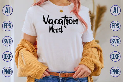 Vacation Mood svg SVG nirmal108roy 