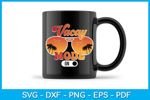 Vacay Mode On PNG Sublimation Printable File Sublimation Creativedesigntee 