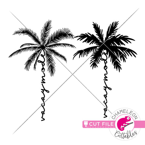 Vacay mode palm tree svg png dxf SVG Chameleon Cuttables 