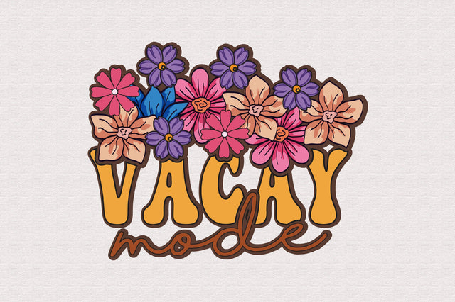 Vacay Mode Sublimation Sublimation Rupkotha 