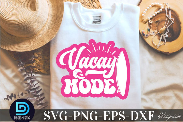 Vacay Mode, Summer SVG SVG DESIGNISTIC 