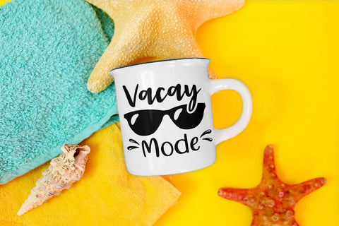 Vacay Mode Summer SVG SVG Hippo Creations 