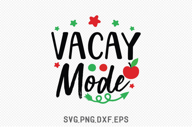 Vacay Mode SVG Creativeart88 