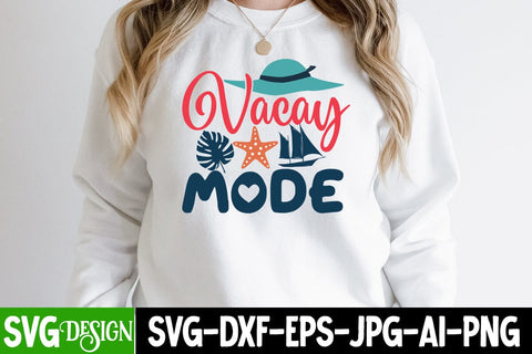 Vacay Mode SVG Cut File, Vacay Mode SVG Design SVG BlackCatsMedia 