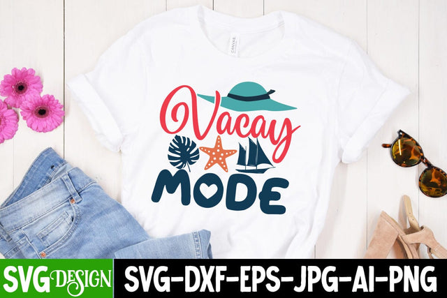 Vacay Mode SVG Cut File, Vacay Mode SVG Design SVG BlackCatsMedia 