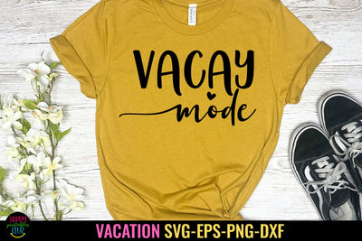 Vacay Mode SVG I Vacation Shirt PNG I Summer Cut Files SVG Happy Printables Club 