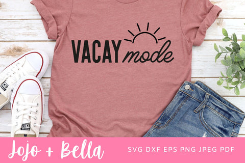 Vacay Mode Svg, Summer Cut Files, Vacation Svg, Dxf, Eps, Png, Beach Quote Svg, Pineapple Clipart, Girls Shirt Design, Silhouette, Cricut SVG Jojo&Bella 