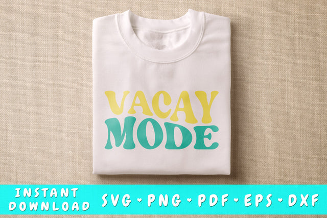 Vacay Mode SVG SVG HappyDesignStudio 