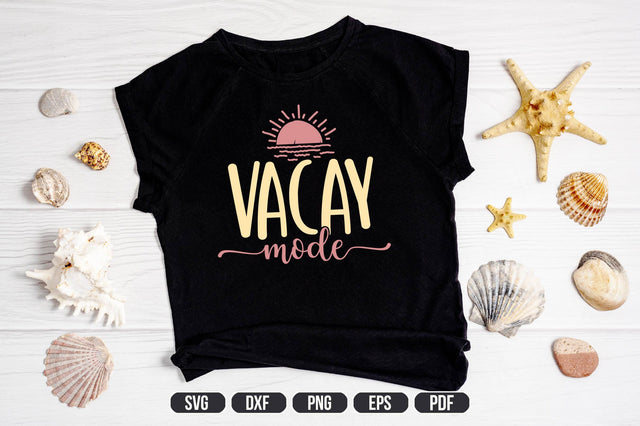 Vacay Mode svg SVG shah alam 