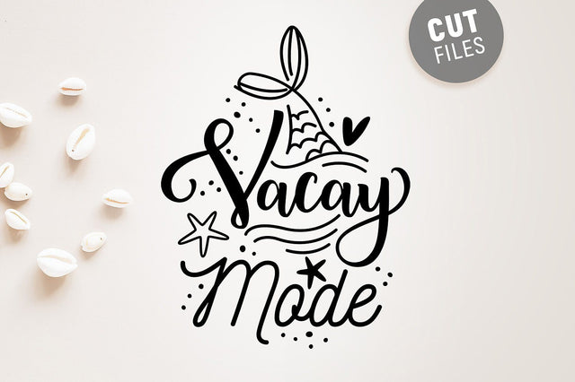 Vacay Mode SVG SVG VectorSVGdesign 