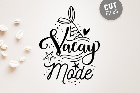 Vacay Mode SVG SVG VectorSVGdesign 