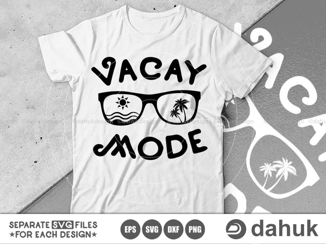 Vacay Mode svg, Tropical Vacation, Girl Sunglasses, Cut file, for silhouette, svg, eps, dxf, png, clipart, cricut design space, Vacation svg SVG dahukdesign 