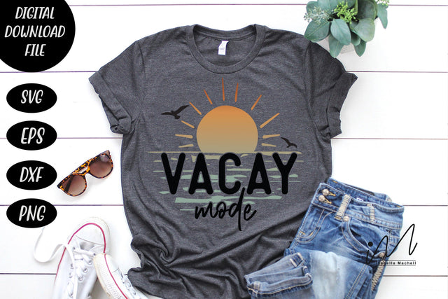 vacay mode svg, vacay mode t shirt, vacation svg, summer svg, SVG Isabella Machell 
