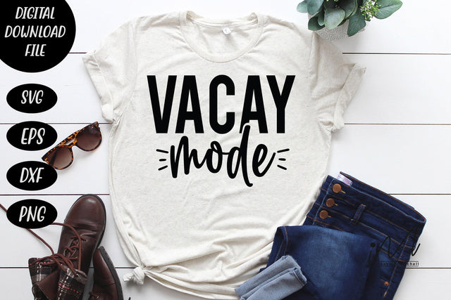 vacay mode svg, vacay svg, vacay t shirt, family vacation svg, summer t shirt svg, beach t shirt svg SVG Isabella Machell 