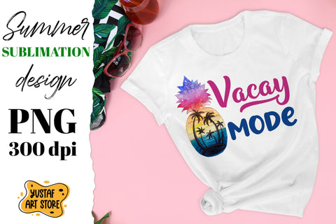 Vacay mode. Vacation sublimation design. Watercolor Pineapple Sublimation Yustaf Art Store 