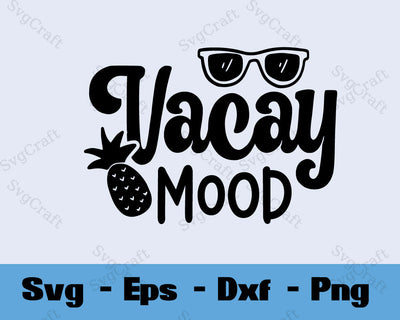 vacay mood SVG Cut file SVG Svgcraft 