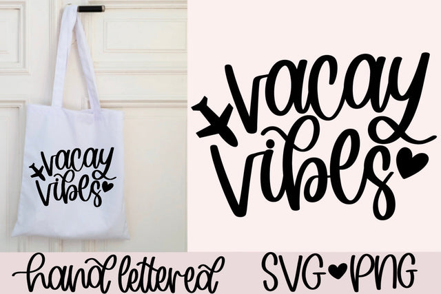 Vacay vibes svg, vacation shirt svg, summer vibes svg, beach bag svg, hand lettered svg, vacay mode svg, summer quote svg, beach life svg SVG AnitaAlyiaLettering 