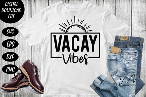 vacay vibes t shirt svg, vacay vibes cricut, vacay vibes only, summer svg, summer t shirt, vacation family t shirt svg SVG Isabella Machell 