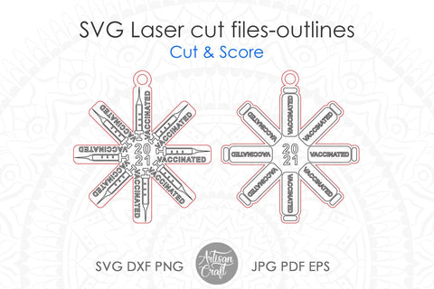 Vaccinated 2021, laser cut ornaments, syringe, vial SVG Artisan Craft SVG 