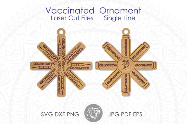 Vaccinated 2021, laser cut ornaments, syringe, vial SVG Artisan Craft SVG 