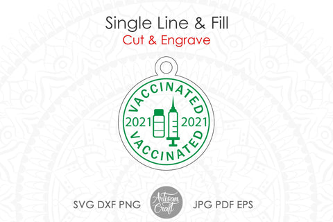 Vaccinated 2021 SVG, laser cut ornaments, cut, engrave, score SVG Artisan Craft SVG 