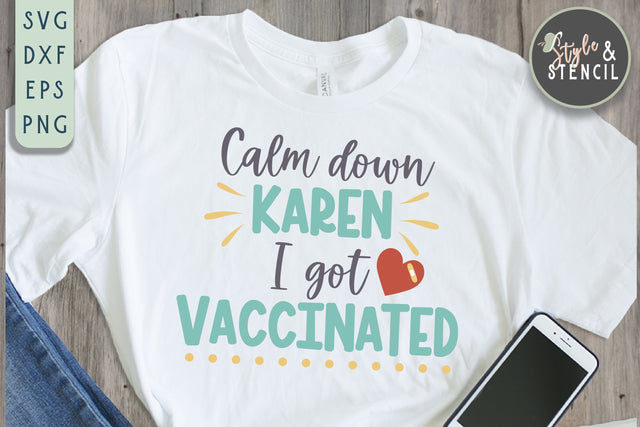 Vaccinated Karen SVG Cut File SVG Style and Stencil 