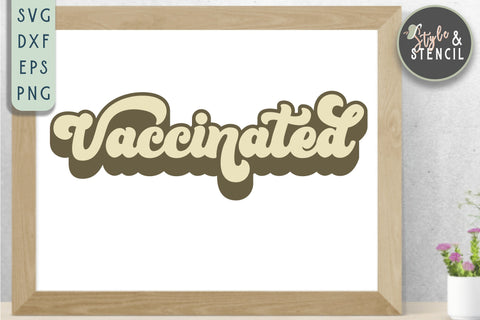 Vaccinated Retro SVG SVG Style and Stencil 