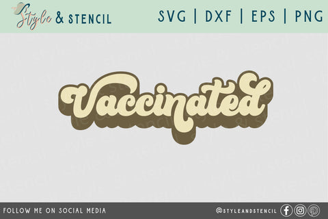 Vaccinated Retro SVG SVG Style and Stencil 