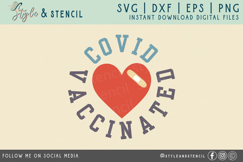 Vaccinated SVG - Covid Vaccinated SVG SVG Style and Stencil 