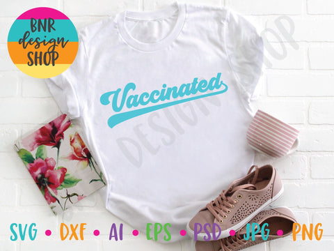 Vaccinated SVG Cut File SVG BNRDesignShop 