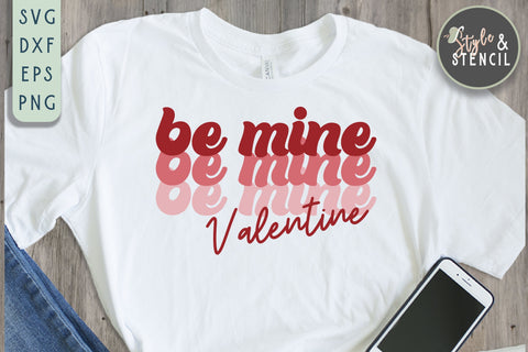 Valentine Be Mine Retro SVG - PNG, DXF, EPS, SVG, Cut File SVG Style and Stencil 