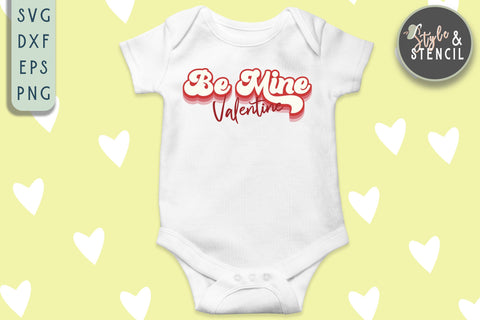 Valentine Be Mine Retro SVG SVG Style and Stencil 