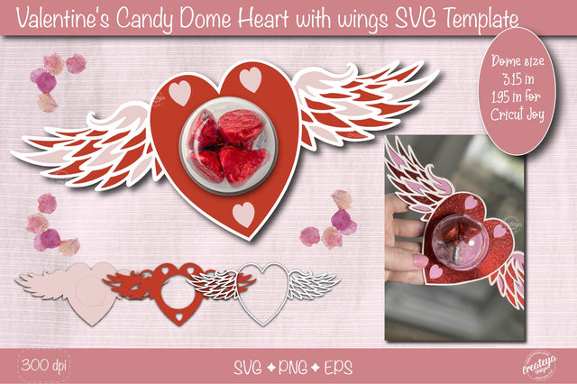 Valentine Candy Dome Holder SVG| Heart candy holder SVG| Valentine treat holder| Treat box SVG Createya Design 
