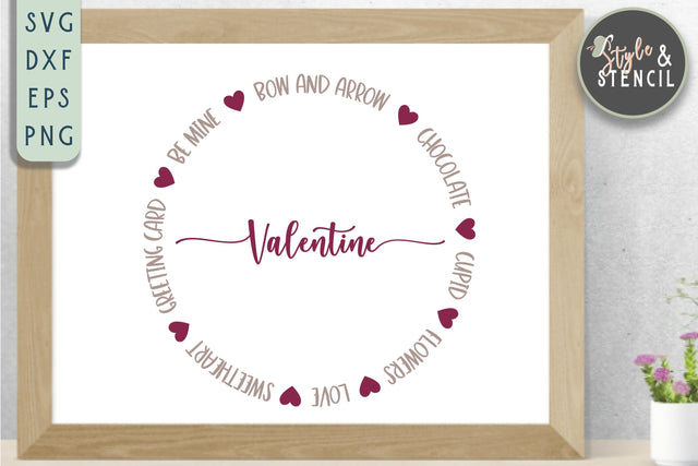 Valentine Circle SVG - PNG, DXF, EPS, SVG, Cut File SVG Style and Stencil 