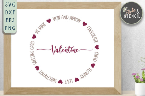 Valentine Circle SVG - PNG, DXF, EPS, SVG, Cut File SVG Style and Stencil 