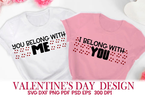 Valentine Cut SVG . I Belong with You- You Belong with Me. SVG Samaha Design 