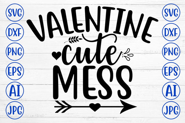 Valentine Cute Mess SVG Design SVG Syaman 
