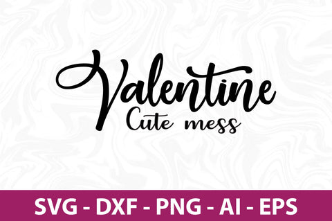 Valentine Cute mess svg SVG nirmal108roy 